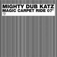 Mighty Dub Katz — Cangica / It's Just A Groove